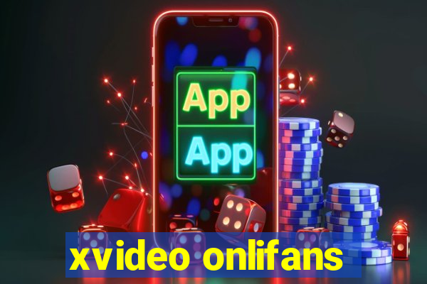 xvideo onlifans